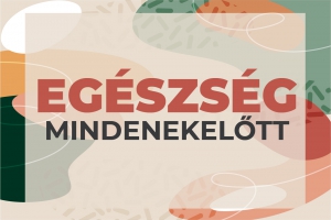 Egészség mindenekelőtt